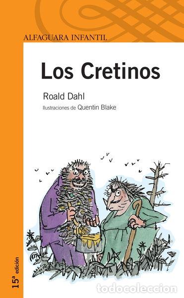 Libros: Los Cretinos- 9788420449029