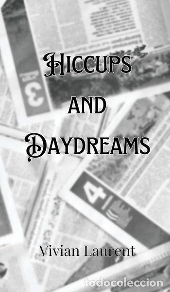 Libros: Hiccups and Daydreams- 9789916903544