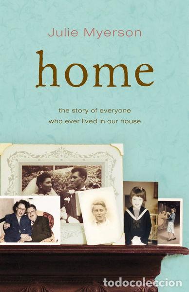 Libros: Home: The Story of Everyone Who Ever Lived in Our House- 9780007148226