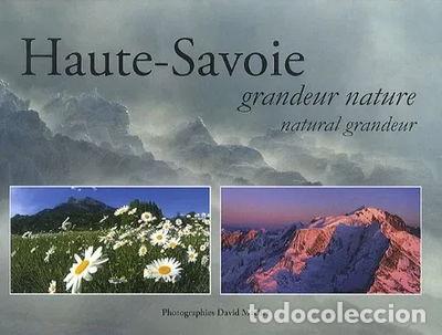 B&uuml;cher: Haute-Savoie: Grandeur nature, &eacute;dition bilingue fran&ccedil;ais-anglais- 9782903420598