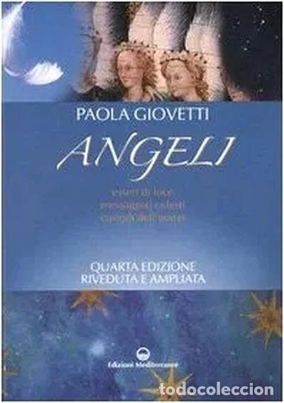 Livres: Angeli. Esseri di luce, messaggeri celesti, custodi dell'uomo- 9788827217566