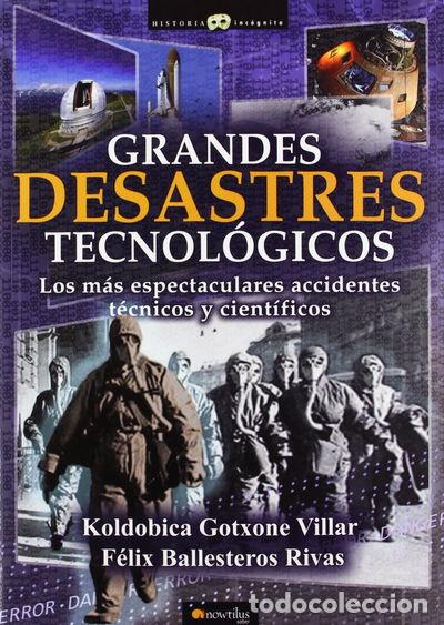Libri di seconda mano: Grandes desastres tecnol&oacute;gicos- 9788499673721