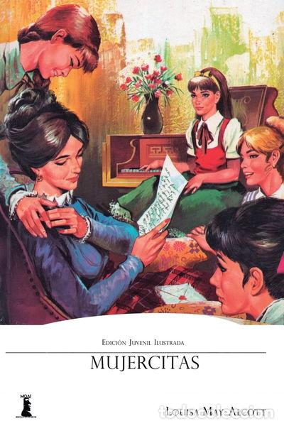 Libros: Mujercitas: Edici&oacute;n Juvenil Ilustrada- 9781544675428 - Foto 1