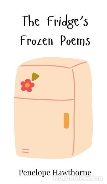 Libros: The Fridge's Frozen Poems- 9783690742658