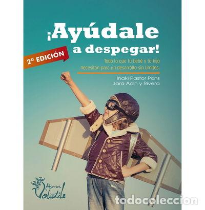Libros: &iexcl;Ay&uacute;dale a despegar!- 9788469768532