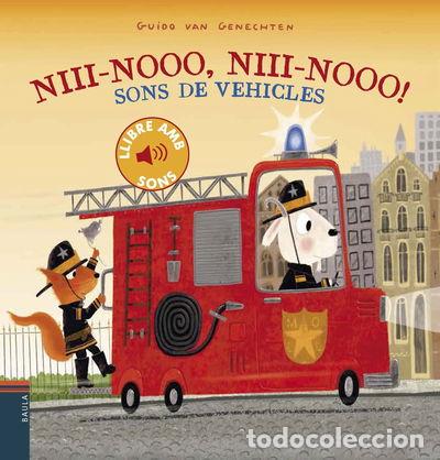 B&uuml;cher: Niii-Nooo, Niii-Nooo! Sons de vehicles- 9788447941506