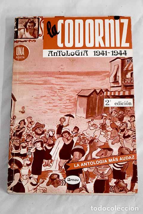 Libros: La Codorniz: antolog&iacute;a 1941-1944