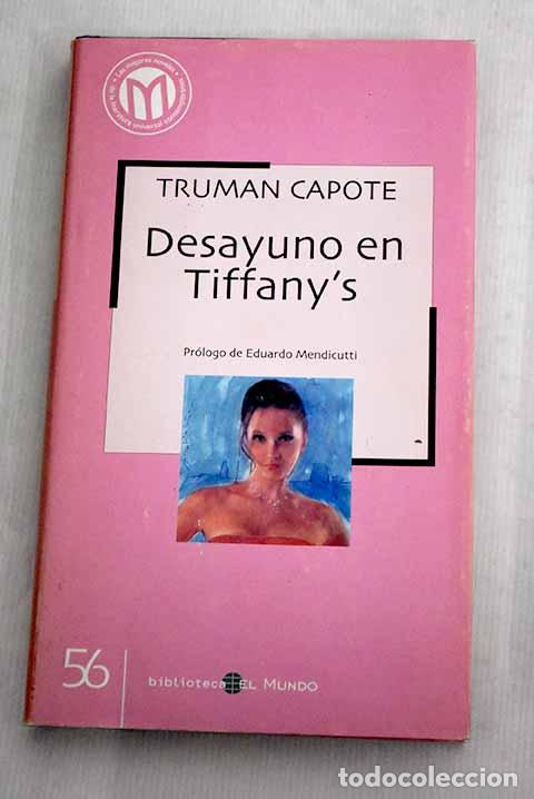 Libros: Desayuno en Tiffany s.- Capote, Truman