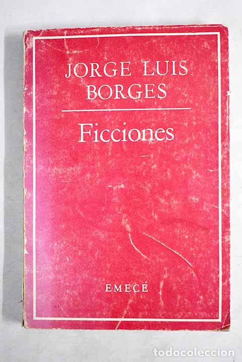 Libros: Ficciones: Borges, Jorge Luis.- Borges, Jorge Luis