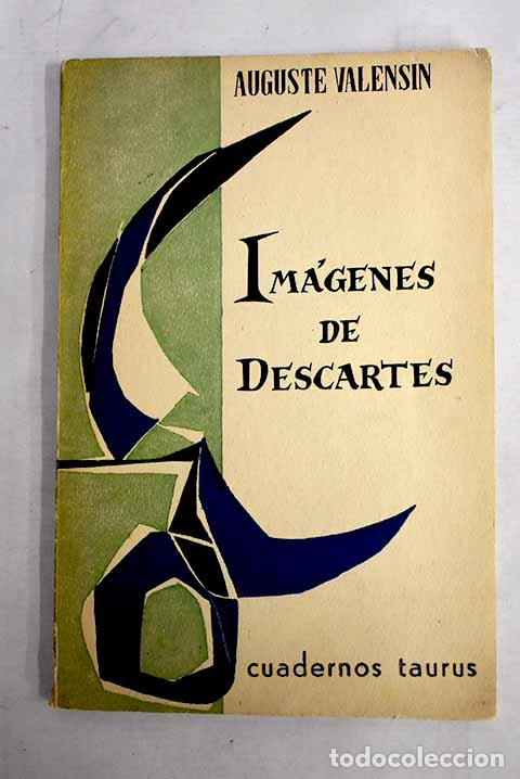 Libros: Im&aacute;genes de Descartes.- Valensin, Auguste - Foto 1