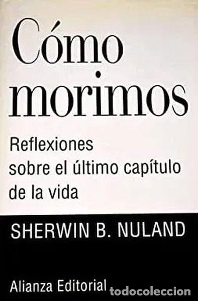 B&uuml;cher: C&oacute;mo morimos- 9788420694191