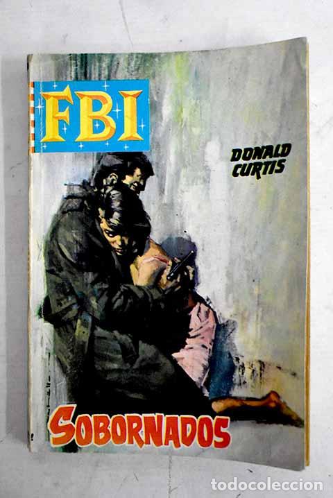 Libros: Sobornados: Curtis, Donald.- Curtis, Donald - Foto 1
