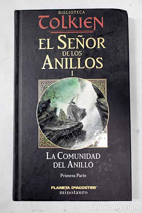 Libros: La comunidad del anillo, tomo I.- Tolkien, J. R. R.