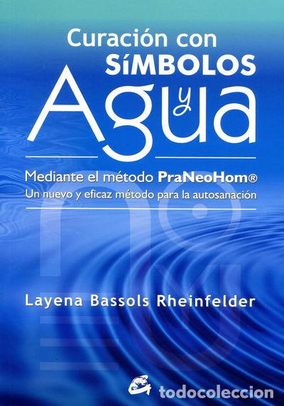 B&uuml;cher: Curaci&oacute;n con s&iacute;mbolos y agua- 9788484454212