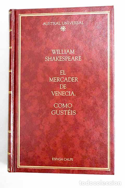 Libros: El mercader de Venecia ; Como gust&eacute;is.- Shakespeare, William