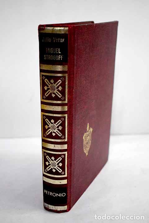 Libros: Miguel Strogoff: Verne, Julio.- Verne, Julio