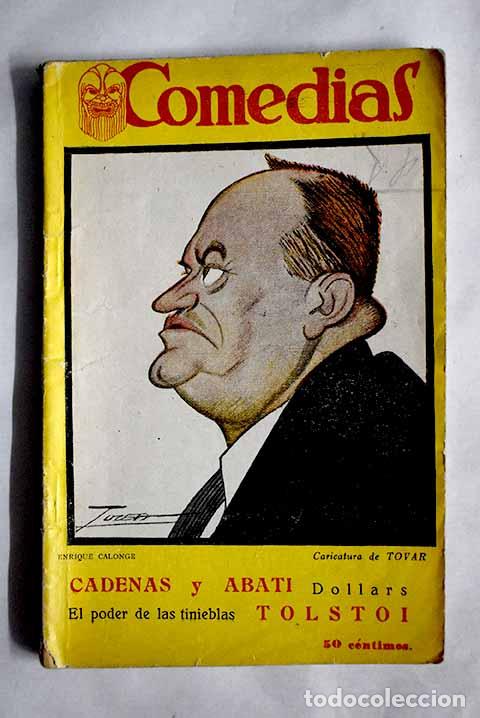 Libros: Dollars ; Mitinka &oacute; El poder de las tinieblas.- Cadenas, Jos&eacute; Juan; Tolstoi, Le&oacute;n