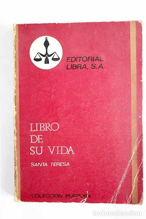 Libros: Su vida: Jes&uacute;s, Santa Teresa de.- Jes&uacute;s, Santa Teresa de