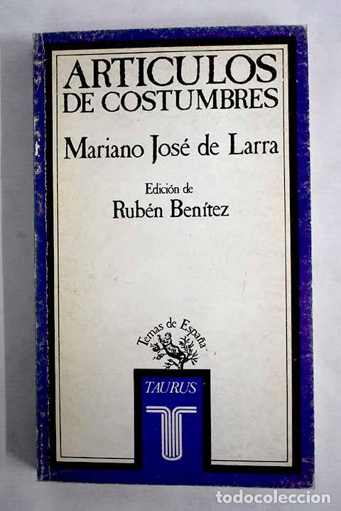 Libros: Art&iacute;culos de costumbres.- Larra, Mariano Jos&eacute; de
