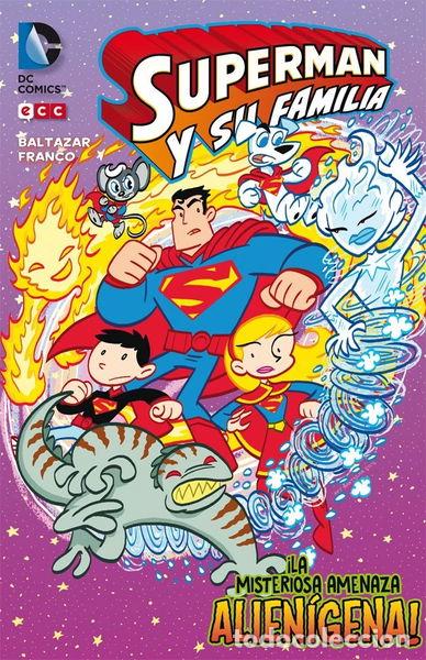 Libros: Superman y su familia: La misteriosa amenaza alien&iacute;gena- 9788416518050