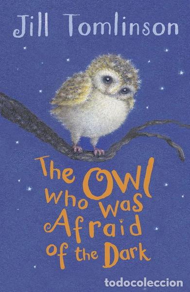Libros: The Owl Who Was Afraid of the Dark- 9781405271974
