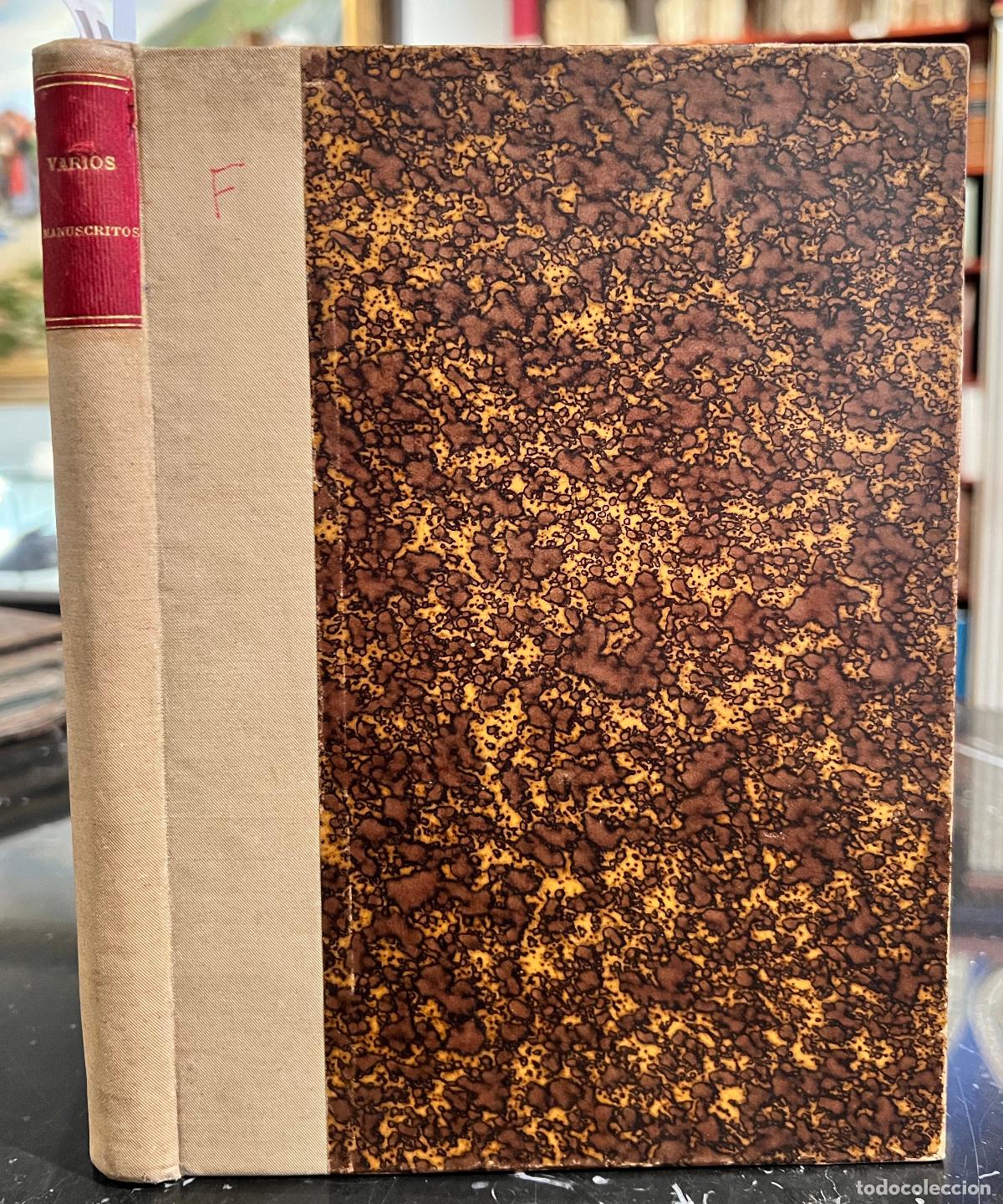 Libros: Varios manuscritos. (Volumen facticio de manuscritos hist&oacute;ricos) - NO CONSTA AUTOR