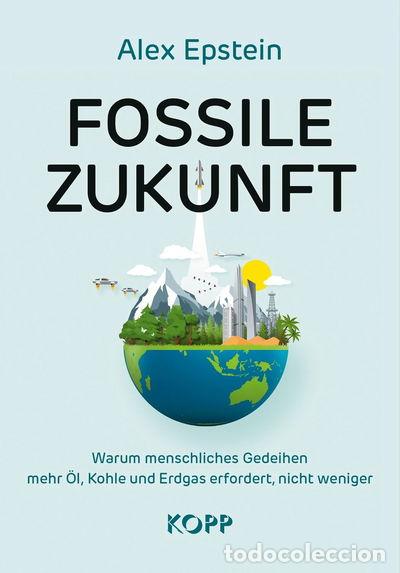 Livres: Fossile Zukunft- 9783989920484