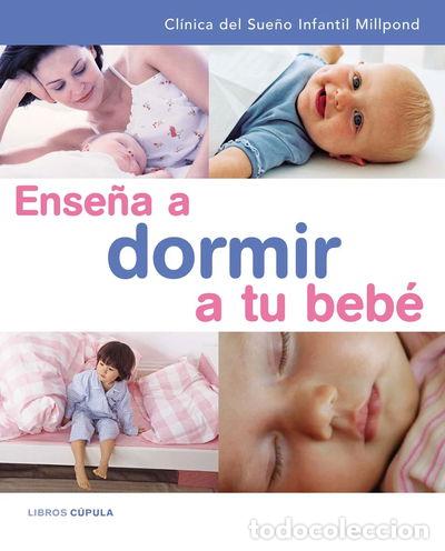 Libros: Ense&ntilde;a a dormir a tu beb&eacute;- 9788448047191 - Foto 1