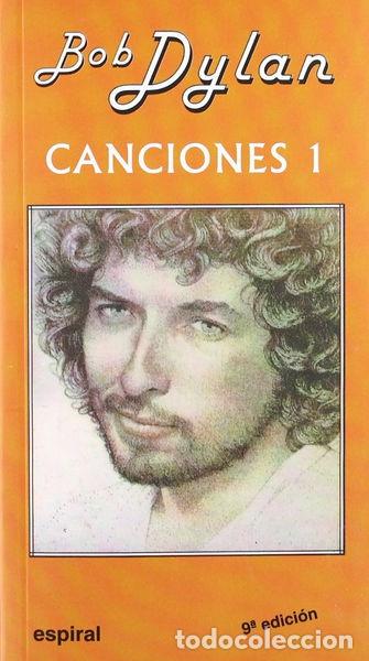 Libros: Canciones I de Bob Dylan- 9788424504007
