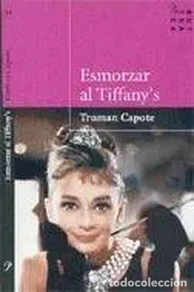 Libros: Esmorzar al Tiffany's- 9788484378709