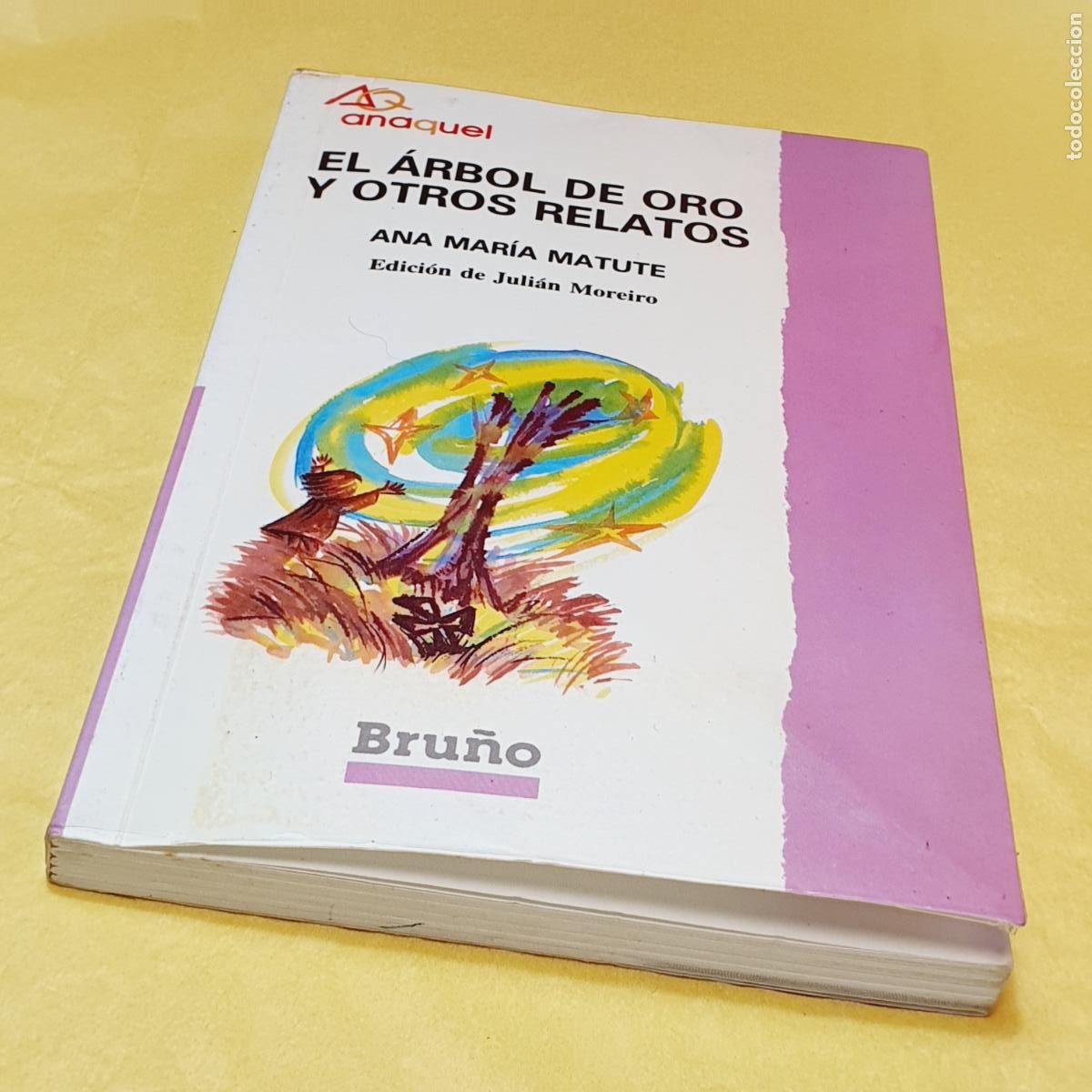 Libri di seconda mano: LIBRO-EL &Aacute;RBOL DE ORO Y OTROS RELATOS-ANA MAR&Iacute;A MATUTE-ANAQUEL-BRU&Ntilde;O-FORRADO-COLECCIONISTAS.