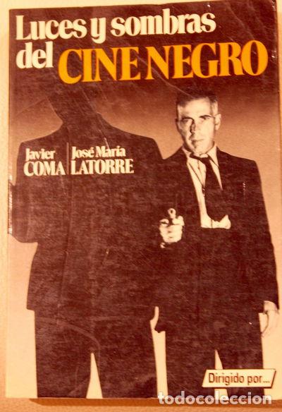 B&uuml;cher: Luces y sombras del cine negro- 9788485999002