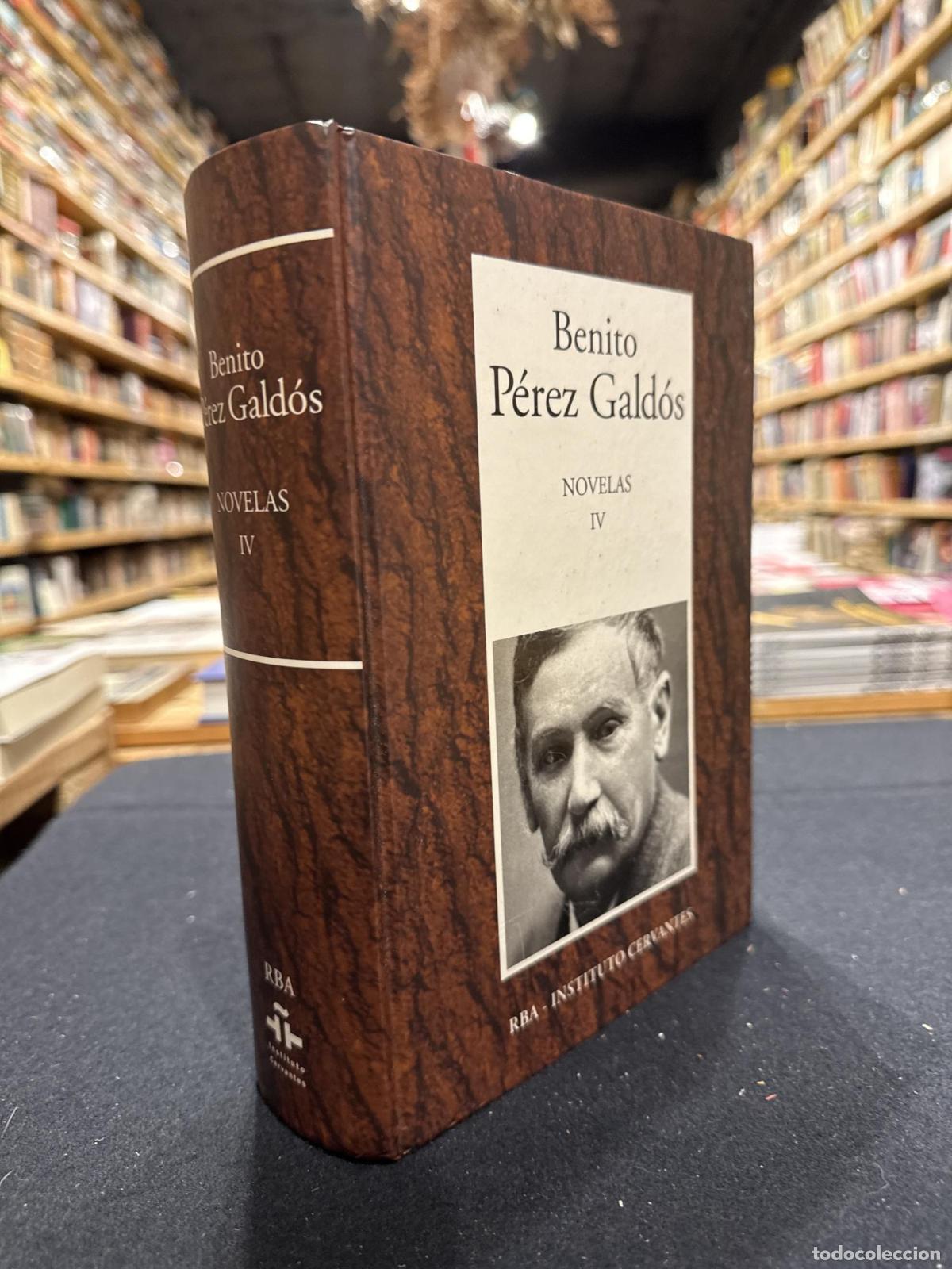 Libros: Novelas IV - Benito P&eacute;rez Gald&oacute;s