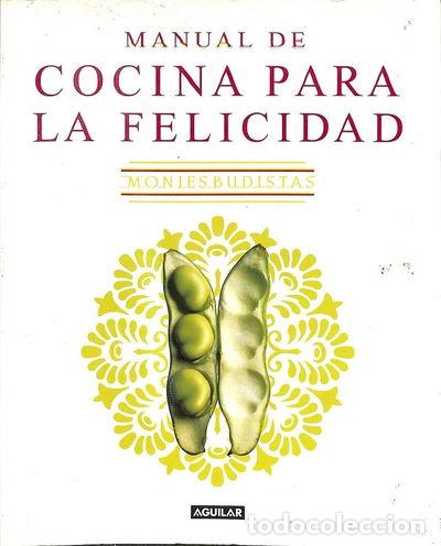 B&uuml;cher: Manual de cocina para la felicidad- 9788403098633