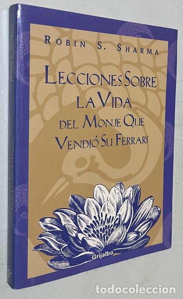 Libros: Lecciones sobre la vida del monje que vendi&oacute; su Ferrari- 9788425338151