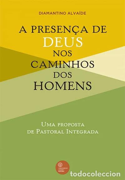 B&uuml;cher: A Presen&ccedil;a de Deus nos Caminhos dos Homens- 9789725407820