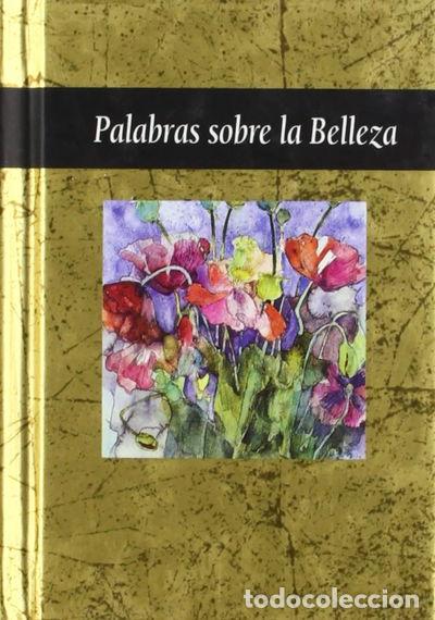 Libros: Palabras sobre la belleza- 9788441405158 - Foto 1