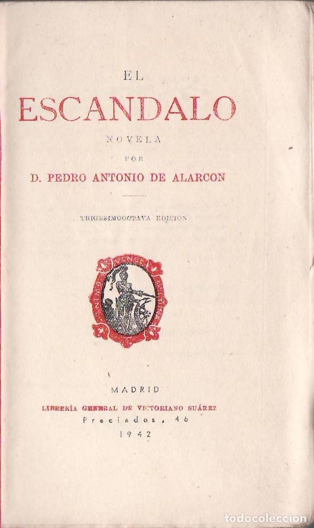 Libros: ALARCON, Pedro Antonio de.- - El esc&aacute;ndalo. Novela. - Foto 1