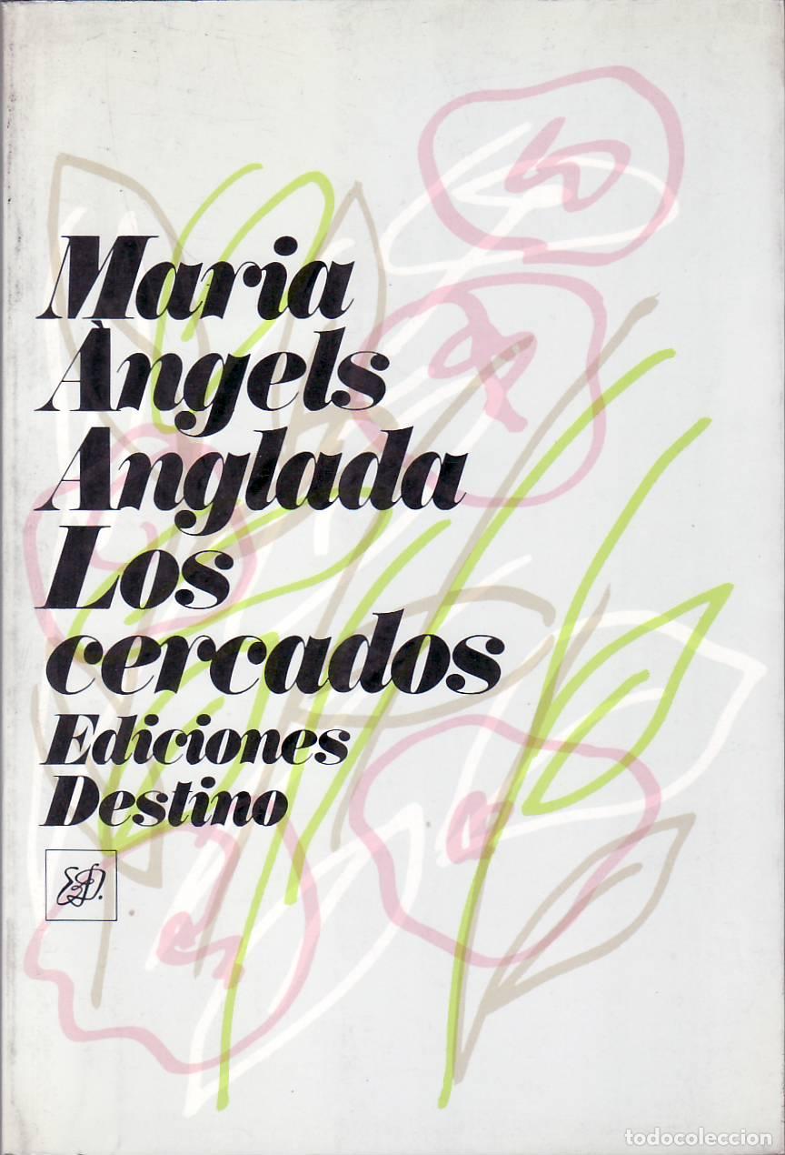 Libri di seconda mano: ANGLADA, M&ordf; Angeles.- - Los cercados.