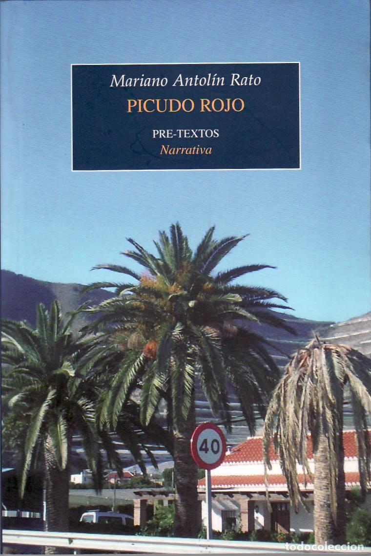Libros: ANTOL&Iacute;N RATO, Mariano.- - Picudo rojo. - Foto 1