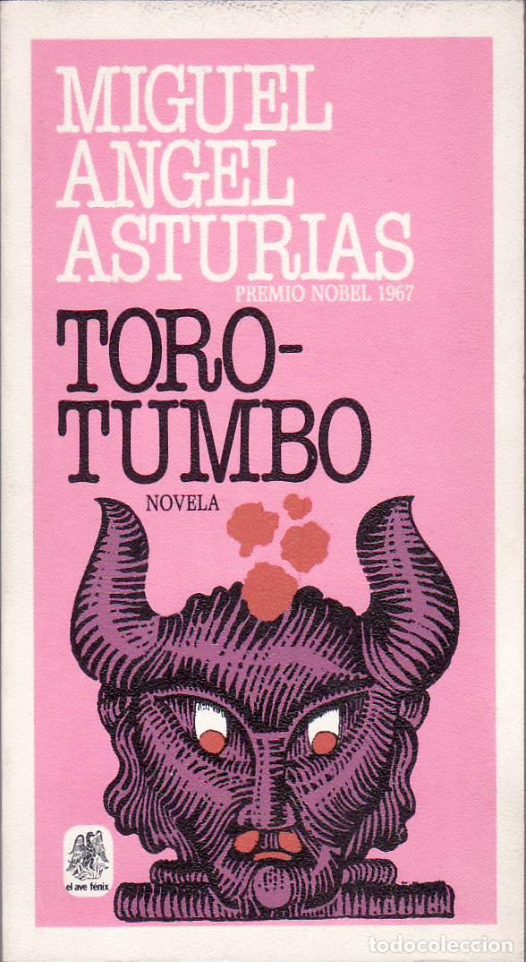 Libri di seconda mano: ASTURIAS, Miguel Angel.- - Torotumbo, la audiencia de los confines mensajes indios (novela).
