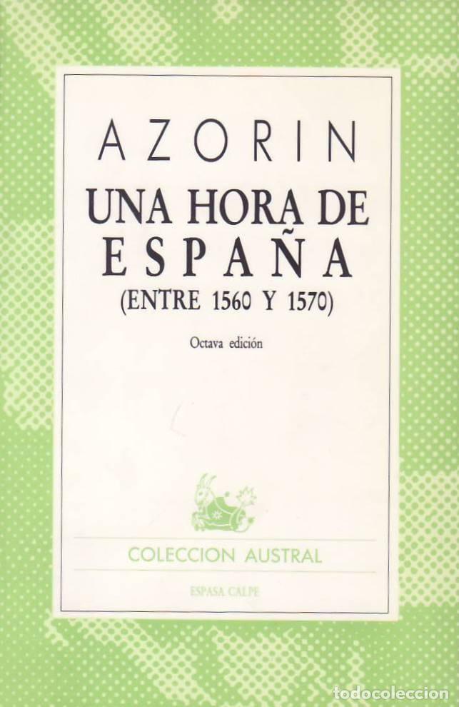 Libros: AZORIN.- - Una hora de Espa&ntilde;a (Entre 1560 y 1570). - Foto 1