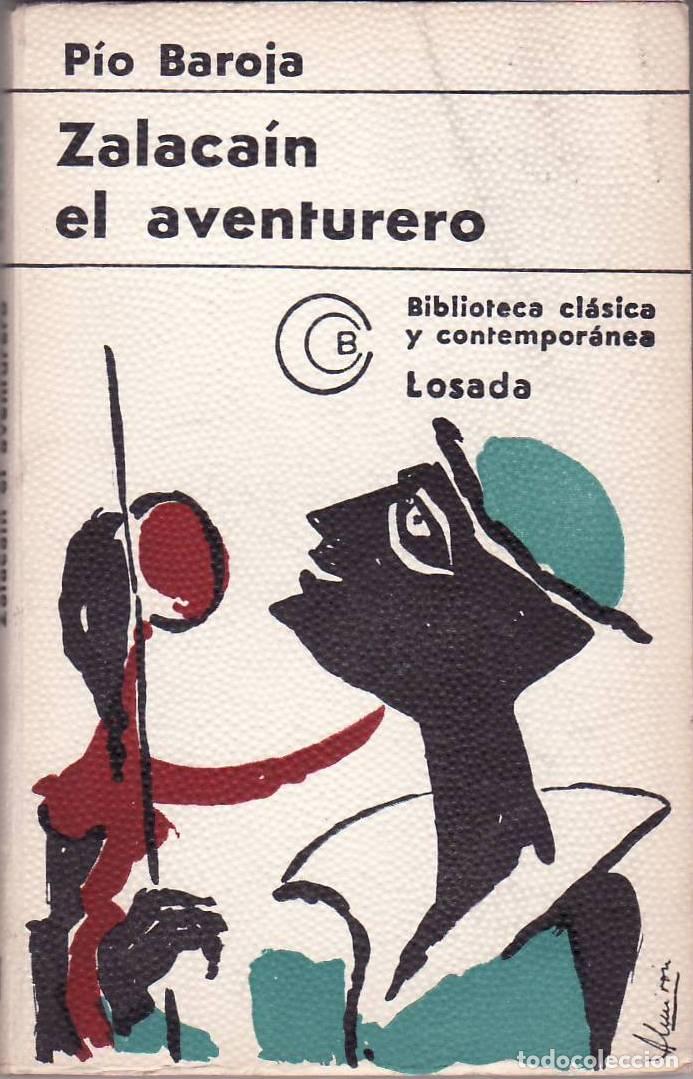 Libros: BAROJA, P&iacute;o.- - Zalaca&iacute;n el aventurero. - Foto 1