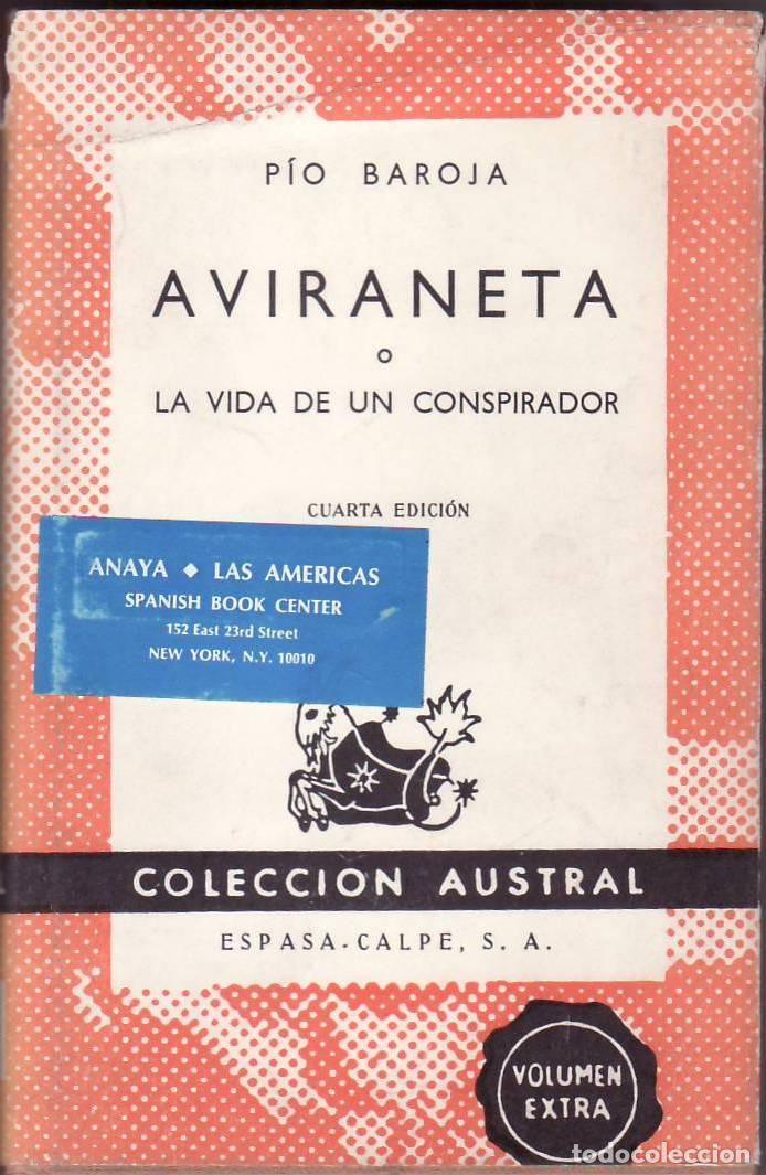 Libros: BAROJA, P&iacute;o.- - Aviraneta o la vida de un conspirador.