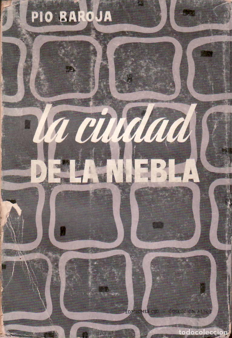 Libros: BAROJA, P&iacute;o.- - La ciudad de la niebla (novela). - Foto 1