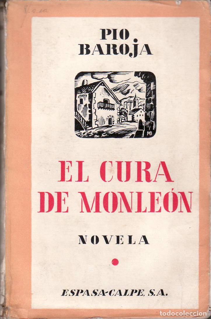 Libros: BAROJA, P&iacute;o.- - El cura de Monle&oacute;n. Novela. - Foto 1