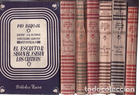 Libros: BAROJA, P&iacute;o.- - Desde la &uacute;ltima vuelta del camino. Memorias. 7 tomos.