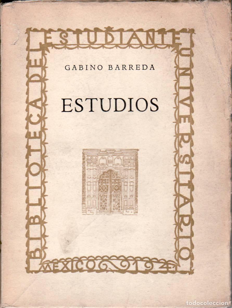 Livros em segunda m&atilde;o: BARREDA, Gabino.- - Estudios. Selecci&oacute;n y pr&oacute;logo de J. Fuentes Mares.