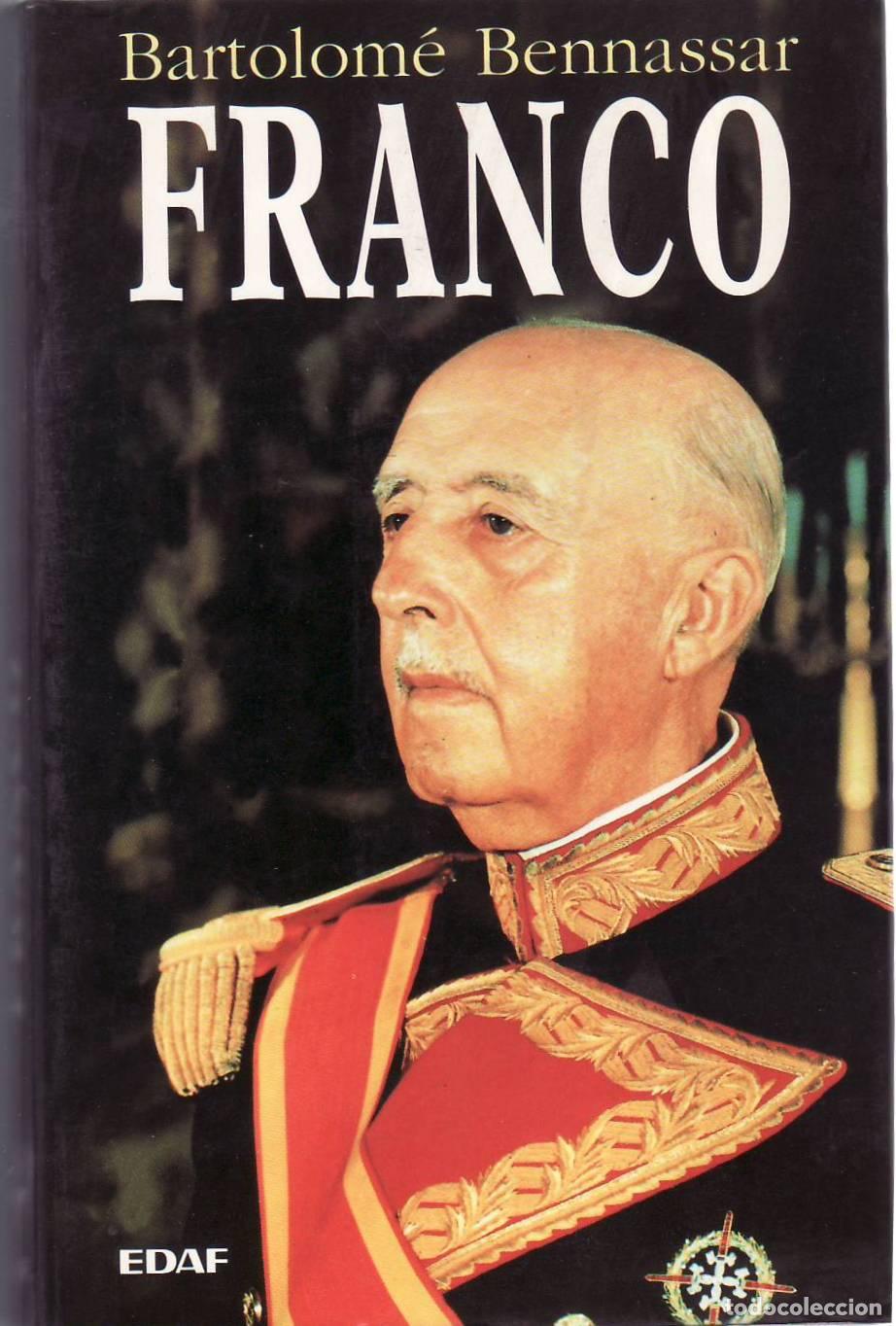 Libros: BENNASSAR, Bartolom&eacute;.- - Franco. - Foto 1