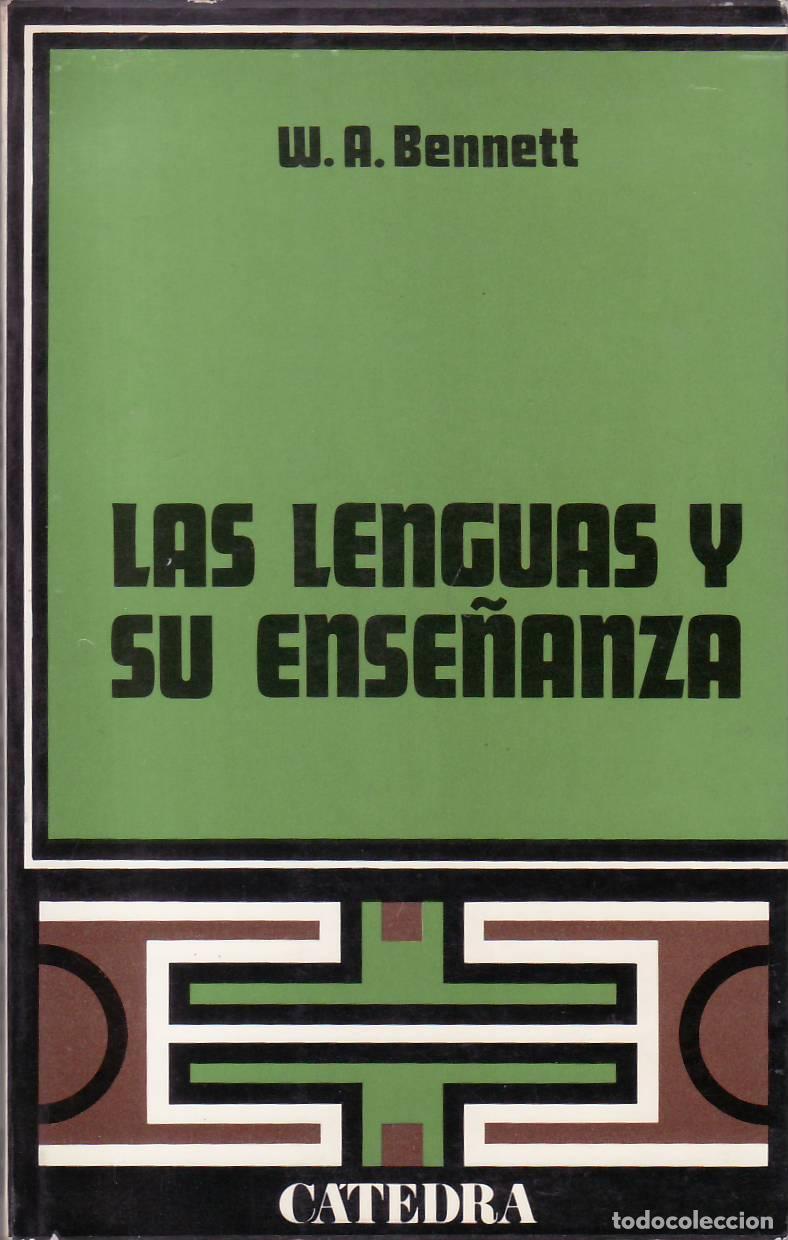 B&uuml;cher: BENNETT, W. A.- - Las lenguas y sus ense&ntilde;anzas.